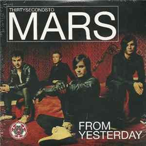 Thirty Seconds To Mars - From Yesterday Mp3