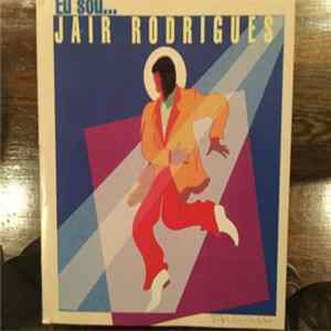 Jair Rodrigues - Eu Sou... Mp3