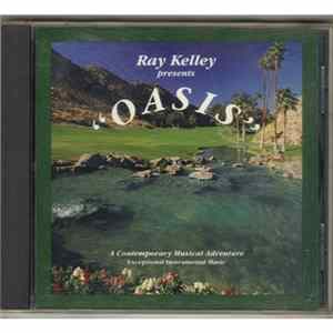 Ray Kelley - Oasis Mp3