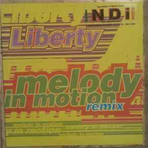 Liberty - Melody In Motion (Remix) Mp3