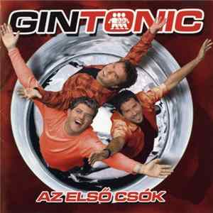 Gintonic - Az Első Csók Mp3