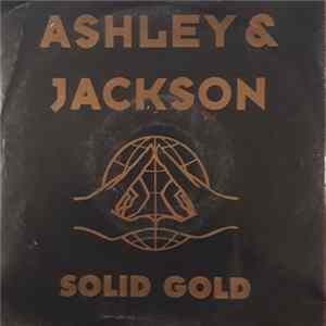 Ashley & Jackson - Solid Gold Mp3