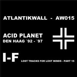 I-F - Lost Tracks For Lost Minds - Part 15 Mp3