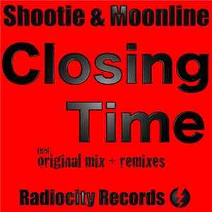 Shootie & Moonline - Closing Time Mp3