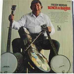 Freddy Morgan - Bunch-A-Banjos Mp3
