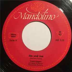 Frank Kopper Mit Dem Orchester Fernando Rotello - Jim Und Joe / Geh Nicht Mit Mp3