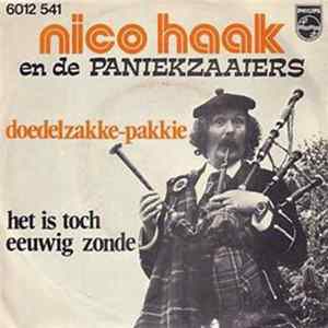 Nico Haak En De Paniekzaaiers - Doedelzakke-Pakkie Mp3