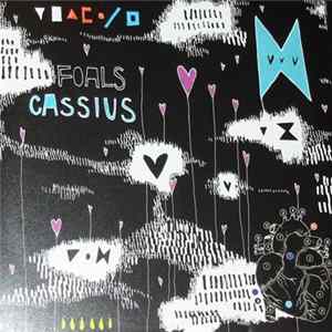 Foals - Cassius Mp3