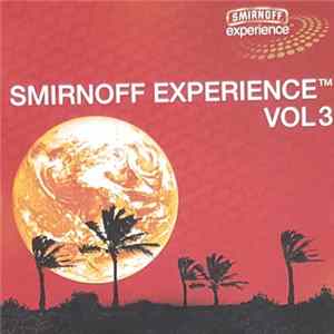 Various - The In Off Experience Vol 3 / Smirnoff Expirience Vol 3 Mp3