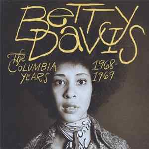 Betty Davis - The Columbia Years 1968-1969 Mp3