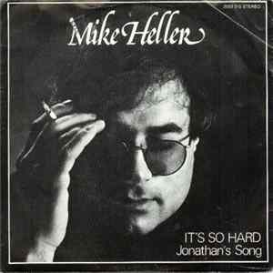 Mike Heller - It's So Hard / Jonathan's Song Mp3
