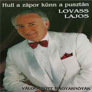 Lovass Lajos - Hull A Zápor Künn A Pusztán Mp3