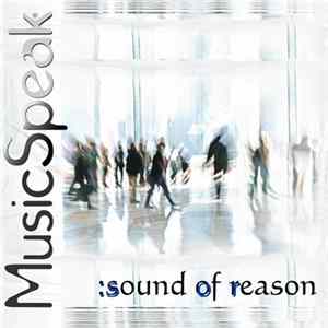 MusicSpeak - Sound Of Reason Mp3
