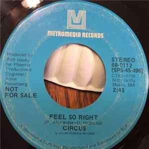 Circus - Feel So Right Mp3