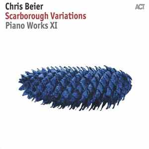 Chris Beier - Scarborough Variations Piano Works XI Mp3