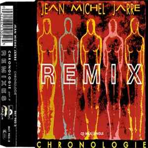 Jean Michel Jarre - Chronologie Part. 4 (Remixes) Mp3