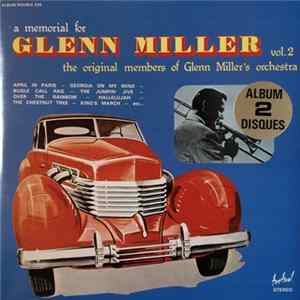 The Original Members Of Glenn Miller's Orchestra - A Memorial For Glenn Miller Vol. 2 Mp3
