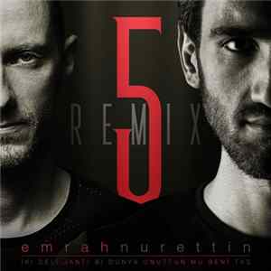 Emrah, Nurettin - 5Remix Mp3