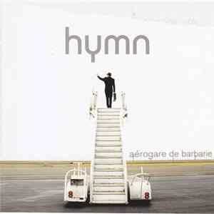 Hymn - Aérogare De Barbarie Mp3