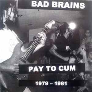 Bad Brains - Pay To Cum 1979-1981 Mp3