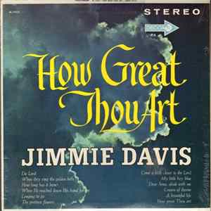 Jimmie Davis - How Great Thou Art Mp3