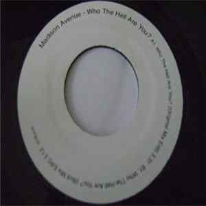 Madison Avenue - Who The Hell Are You Mp3
