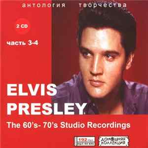 Elvis Presley - Elvis Presley часть 3-4 (The 60's-70's Studio Recordings) Mp3