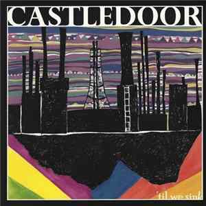 Castledoor - 'Til We Sink Mp3