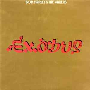 Bob Marley & The Wailers - Exodus Mp3