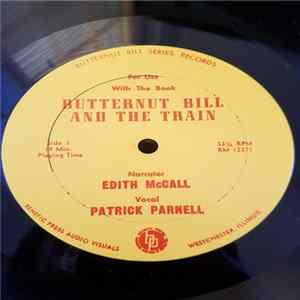 Edith McCall, Patrick Parnell - Butternut Bill and the Train Mp3