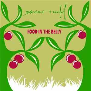 Xavier Rudd - Food In The Belly Mp3