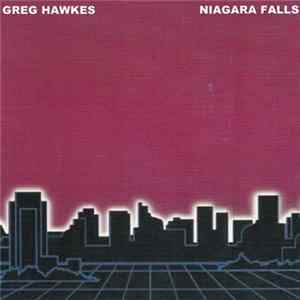 Greg Hawkes - Niagara Falls Mp3