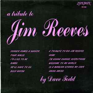 Dave Todd - A Tribute To Jim Reeves Mp3