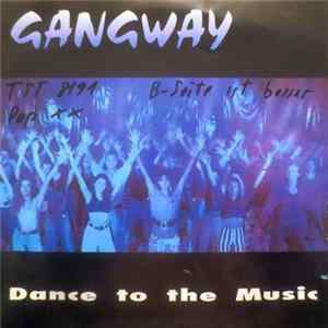 Gangway - Dance To The Music Mp3