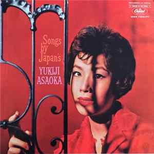 Yukiji Asaoka - Songs By Japan's Yukiji Asaoka Mp3