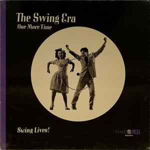 Various - The Swing Era: One More Time Mp3