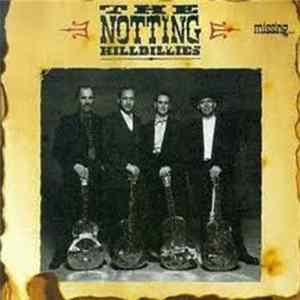 The Notting Hillbillies - Missing... Presumed Having A Good Time Mp3