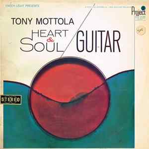 Tony Mottola - Heart & Soul Mp3