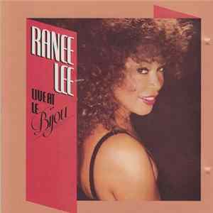 Ranee Lee - Live At Le Bijou Mp3