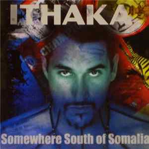 Ithaka - Somewhere South Of Somalia Mp3