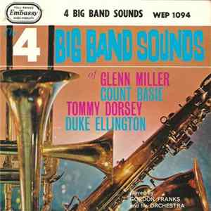 Gordon Franks And His Orchestra - 4 Big Band Sounds Mp3