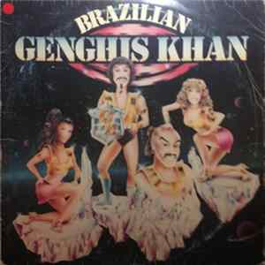 Brazilian Genghis Khan - Brazilian Genghis Khan Mp3
