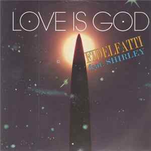 Fidelfatti feat Shirley - Love Is God Mp3