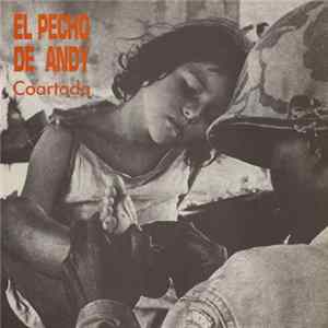 El Pecho De Andy - Coartada Mp3