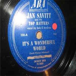 Jan Savitt And His Top Hatters - It's A Wonderful World / Swingin' Back To Bach Mp3