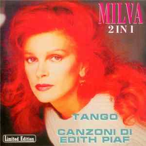 Milva - 2 in 1. Tango. Canzoni di Edith Piaf Mp3