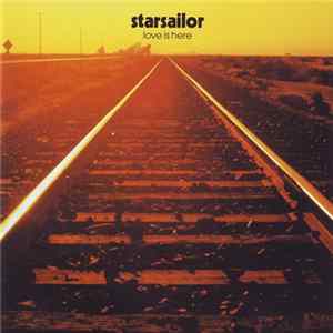 Starsailor - Love Is Here Mp3