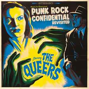 The Queers - Punk Rock Confidential Revisited Mp3