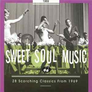 Various - Sweet Soul Music - 28 Scorching Classics From 1969 Mp3