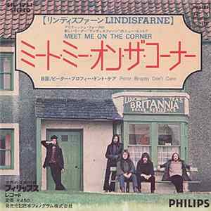 Lindisfarne - Meet Me On The Corner / Peter Brophy Don't Care Mp3